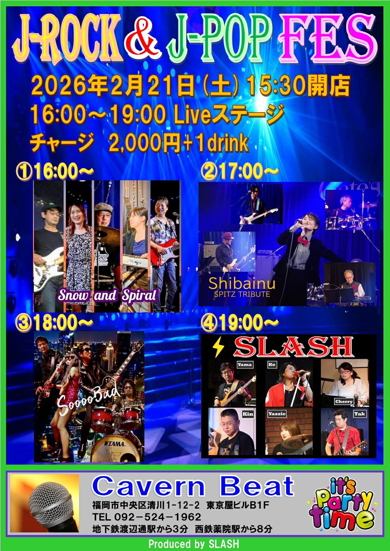 J-ROCK & J-POP FES 【出演】Snow & Spiral / Shibainu / SooooBad